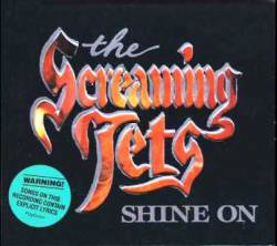 The Screaming Jets : Shine on
